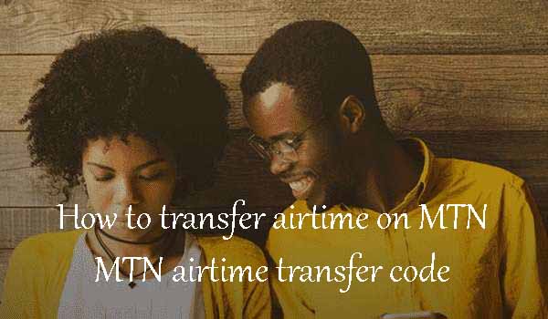 how to transfer airtime on mtn