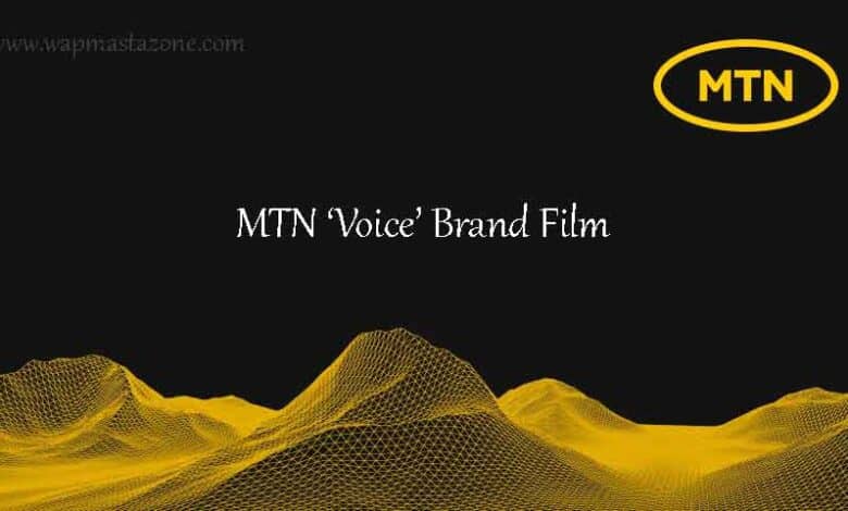 MTN ‘Voice’ Brand Film