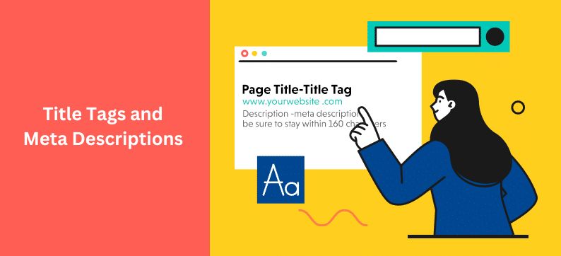 Title Tags and Meta Descriptions