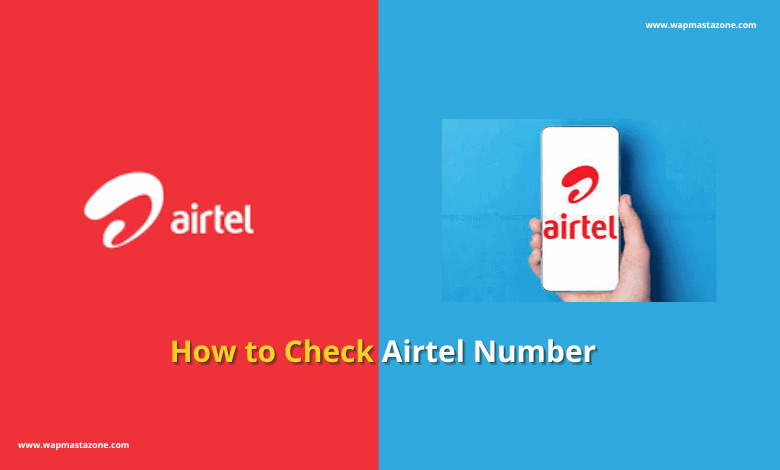 How to Check Airtel Number